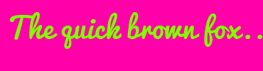 Image with Font Color 80FF00 and Background Color FF00A9